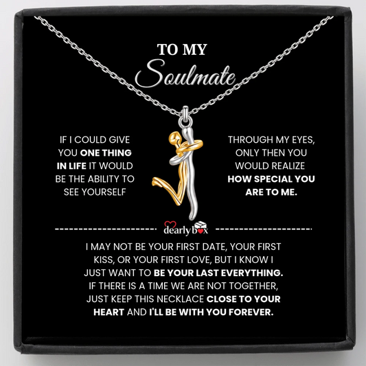 To My Soulmate Forever Hug Necklace