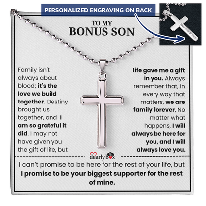 To My Bonus Son - "My Family Forever"