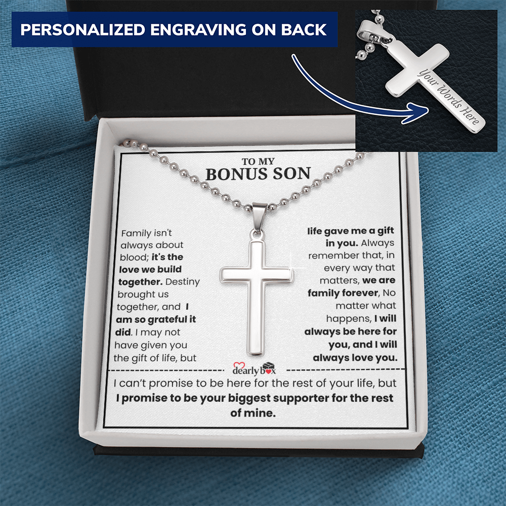 To My Bonus Son - "My Family Forever"