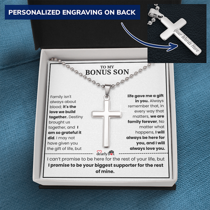 To My Bonus Son - "My Family Forever"