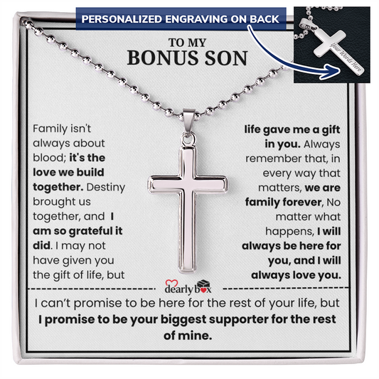 To My Bonus Son - "My Family Forever"