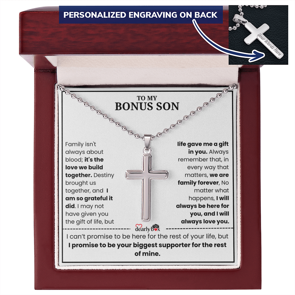 To My Bonus Son - "My Family Forever"