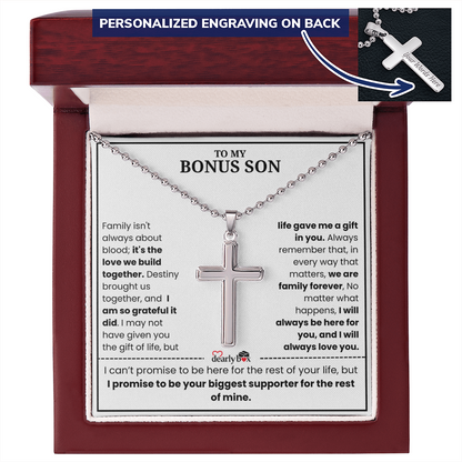 To My Bonus Son - "My Family Forever"