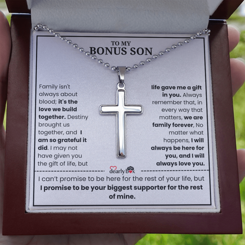 To My Bonus Son - "My Family Forever"