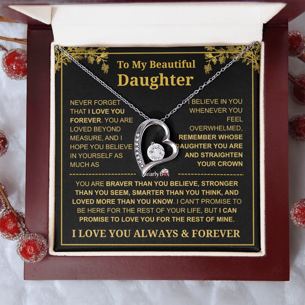 To My Beautiful Daughter - I Love You Always & Forever Necklace