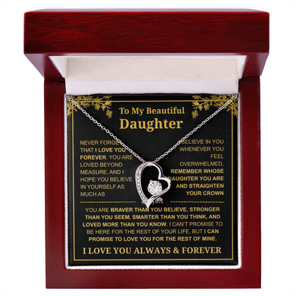 To My Beautiful Daughter - I Love You Always & Forever Necklace
