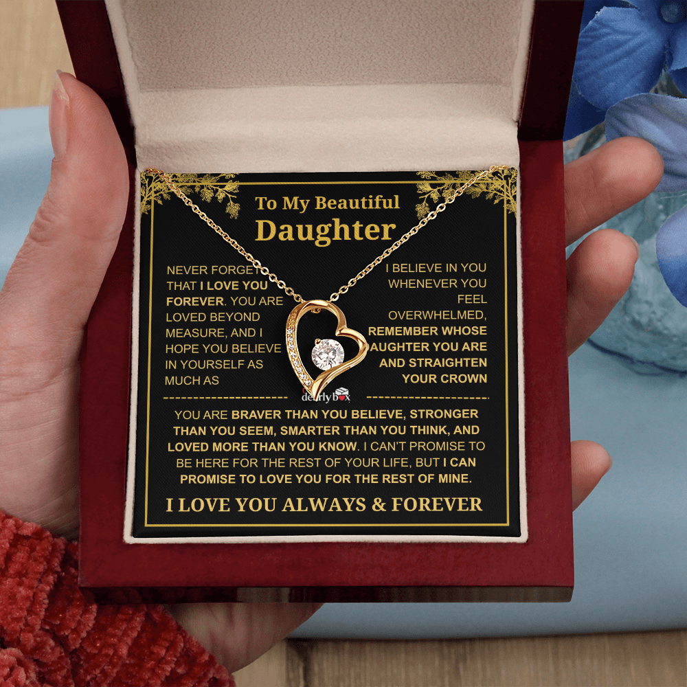To My Beautiful Daughter - I Love You Always & Forever Necklace