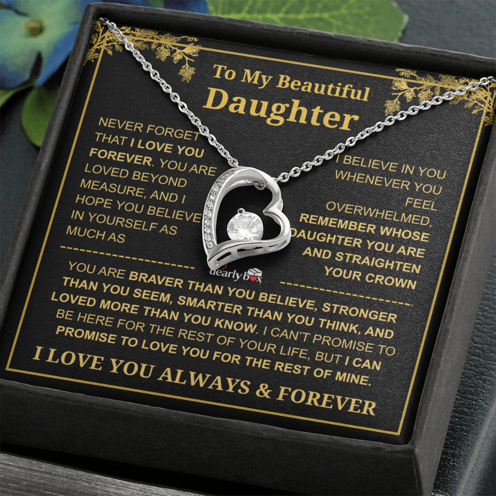 To My Beautiful Daughter - I Love You Always & Forever Necklace