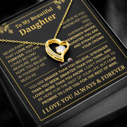 To My Beautiful Daughter - I Love You Always & Forever Necklace