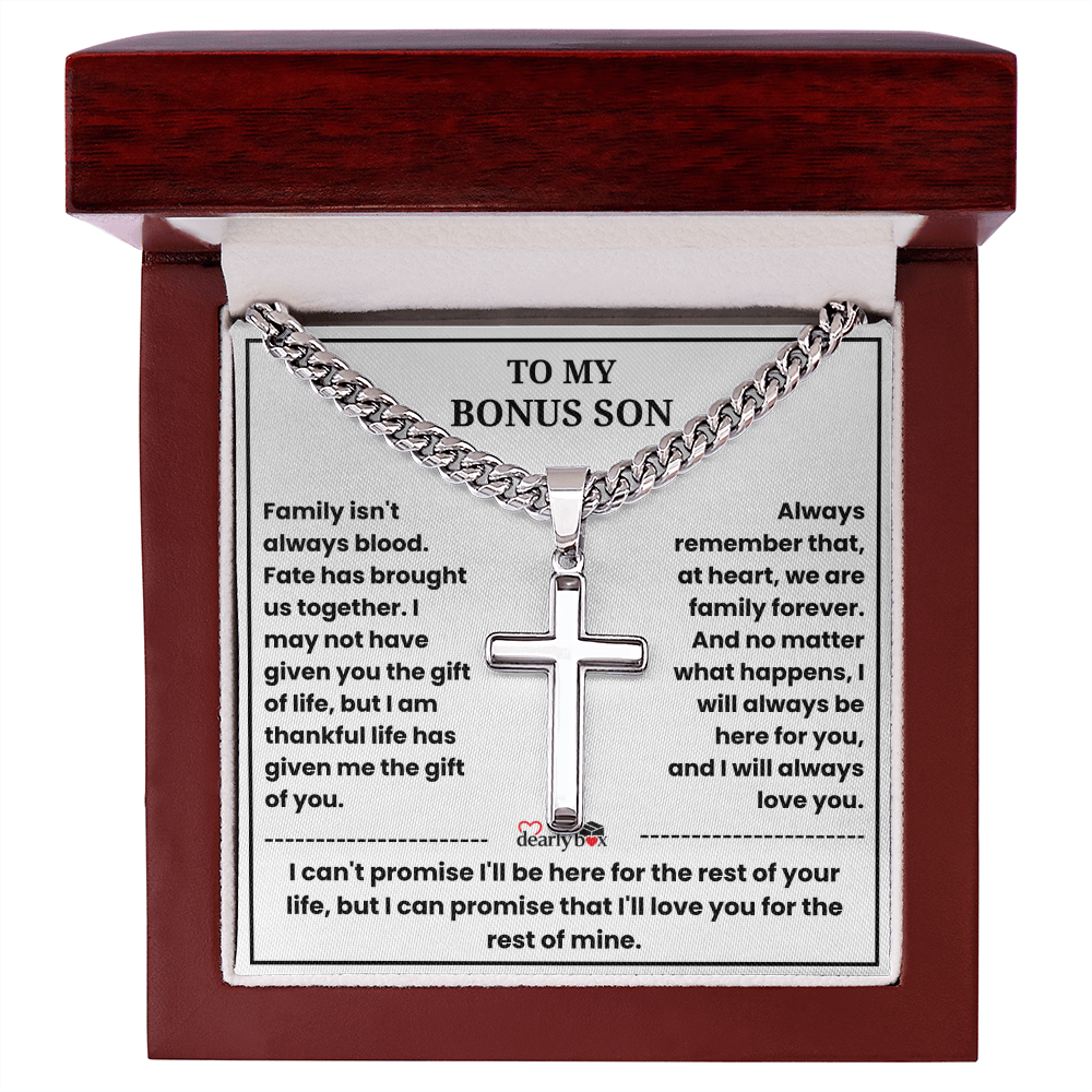 To My Bonus Son - "My Family Forever" Artisan Cross Cuban Link Chain Gift
